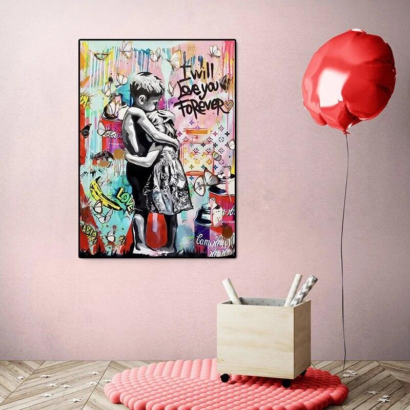 Street Pop Poster Prints Banksy Wall Art I Will Love You Forever Inspired Artwork Graffiti Canvas Painting for Home Room Decor