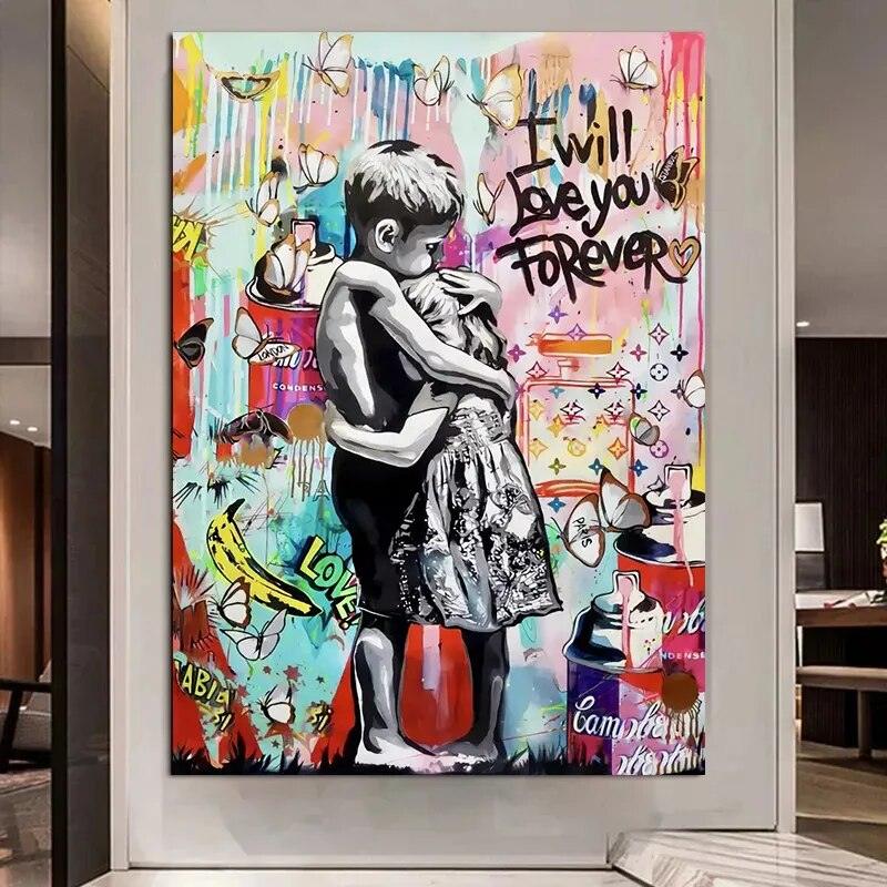 Street Pop Poster Prints Banksy Wall Art I Will Love You Forever Inspired Artwork Graffiti Canvas Painting for Home Room Decor